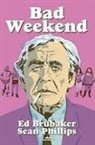 Bad weekend