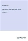 Arnold Bennett - The Loot of Cities; And Other Stories