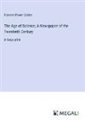 Frances Power Cobbe - The Age of Science; A Newspaper of the Twentieth Century