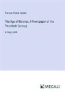 Frances Power Cobbe - The Age of Science; A Newspaper of the Twentieth Century