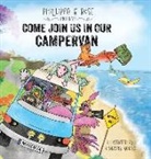 Phillippa Grey, W. Rose - Come Join Us In Our Campervan