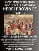 Yuxin Kong - Hebei Province of China (Part 3)