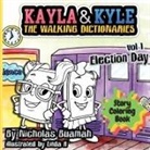 Nicholas Buamah - Kayla and Kyle Story Coloring Book - Election Day
