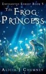 Alicia J. Chumney - The Frog Princess