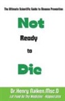 Henry Naiken - Not Ready to Die