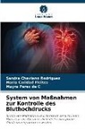 Sandra Chaviano Rodriguez, Maria Caridad Fleites, Mayra Pérez de C - System von Maßnahmen zur Kontrolle des Bluthochdrucks