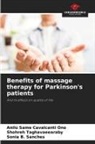 Sonia B. Sanches, Anilú Same Cavalcanti Ono, Shohreh Taghavaeearaby - Benefits of massage therapy for Parkinson's patients