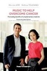 Min-Jung Kym, Alain Toledano - Music to Help Overcome Cancer