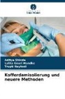 Lalita Gauri Mandke, Trupt Naykodi, Trupti Naykodi, Aditya Shinde - Kofferdamisolierung und neuere Methoden