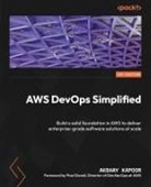 Akshay Kapoor - AWS DevOps Simplified