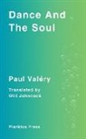 Paul Valéry - Dance And The Soul