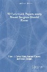 Lynda Cutress Wyld, Ramsey Cutress, Jenna Morgan, Morgan Jenna, Lynda Wyld, Wyld Lynda - 50 Landmark Papers Every Breast Surgeon Should Know