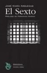 José María Arguedas, Fernando Iwasaki - El sexto