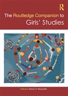 Sharon Mazzarella, Sharon R. Mazzarella, Sharon Mazzarella, Sharon R. Mazzarella - Routledge Companion to Girls'' Studies