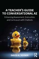 David A. Joyner - Teachers Guide to Conversational Ai