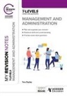 Tess Bayley, Bayley Tess - My Revision Notes: Management and Administration T Level