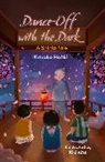 Kazuko Hohki, Kiki Kata, Kiki Kita - Reading Planet Cosmos - Dance-Off with the Dark: A Shinto Tale: Saturn/Blue-Red