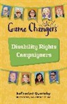 Katharine Quarmby, Aleksandar Zolotic - Reading Planet Cosmos - Game Changers: Disability Rights Campaigners: Supernova/Red+