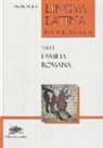 Hans H. Oerberg, Hans Henning Oerberg - Lingua latina per se illustrata: familia romana