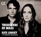 Kate Lindsey, Baptiste Trotignon - Thousands of Miles - Lieder, 1 Audio-CD (Audio book)