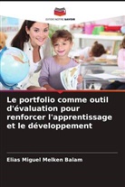 Elias Miguel Melken Balam - Le portfolio comme outil d'évaluation pour renforcer l'apprentissage et le développement
