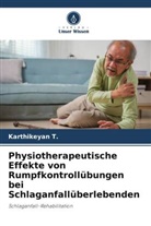 Karthikeyan T, Karthikeyan T. - Physiotherapeutische Effekte von Rumpfkontrollübungen bei Schlaganfallüberlebenden