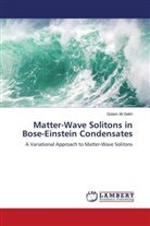 Golam Ali Sekh - Matter-Wave Solitons in Bose-Einstein Condensates