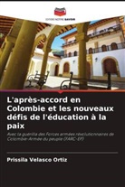 Prissila Velasco Ortiz - L'après-accord en Colombie et les nouveaux défis de l'éducation à la paix