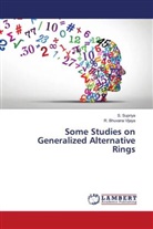 R. Bhuvana Vijaya, S. Supriya - Some Studies on Generalized Alternative Rings