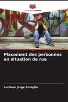 Luciano Jorge Coniglio - Placement des personnes en situation de rue