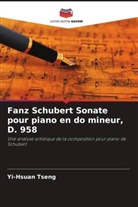 Yi-Hsuan Tseng - Fanz Schubert Sonate pour piano en do mineur, D. 958