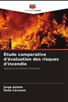 Jorge Astete, René Cárcamo - Étude comparative d'évaluation des risques d'incendie