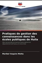 Maribel Vaquiro Motta - Pratiques de gestion des connaissances dans les écoles publiques de Huila