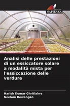 Neelam Dewangan, Harish Kumar Ghritlahre - Analisi delle prestazioni di un essiccatore solare a modalità mista per l'essiccazione delle verdure