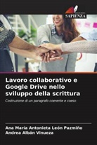 Andrea Albán Vinueza, Ana María Antonieta León Pazmiño - Lavoro collaborativo e Google Drive nello sviluppo della scrittura