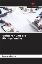 Lautaro Bravo - Verlierer und die Richterfamilie