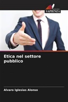 Alvaro Iglesias Alonso - Etica nel settore pubblico