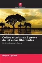 Majolie Djouldé - Cultos e culturas à prova da lei e das liberdades