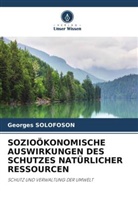 Georges SOLOFOSON - SOZIOÖKONOMISCHE AUSWIRKUNGEN DES SCHUTZES NATÜRLICHER RESSOURCEN