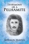 Jefferson Murphy - Testimony of a Pelhamite