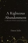 SOLIS - A Righteous Abandonment