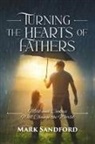 Mark Sandford - Turning the Hearts of Fathers