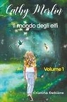 Cristina Rebiere - Il mondo degli elfi