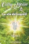 Cristina Rebiere - La via dei segreti
