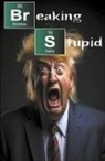 Edward Heath - Breaking Stupid
