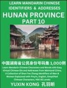 Yuxin Kong - Hunan Province of China (Part 10)
