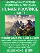Yuxin Kong - Hunan Province of China (Part 1)