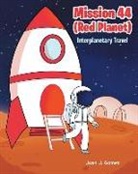 Juan J. Gomez - Mission 44 (Red Planet)