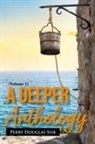 Perry Douglas Sisk - A Deeper Anthology