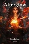 Madaline - Afterglow